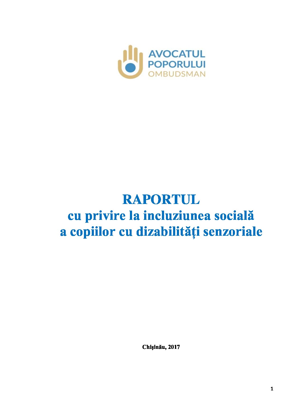 RAPORTUL cu privire la incluziunea socială a copiilor cu dizabilități senzoriale