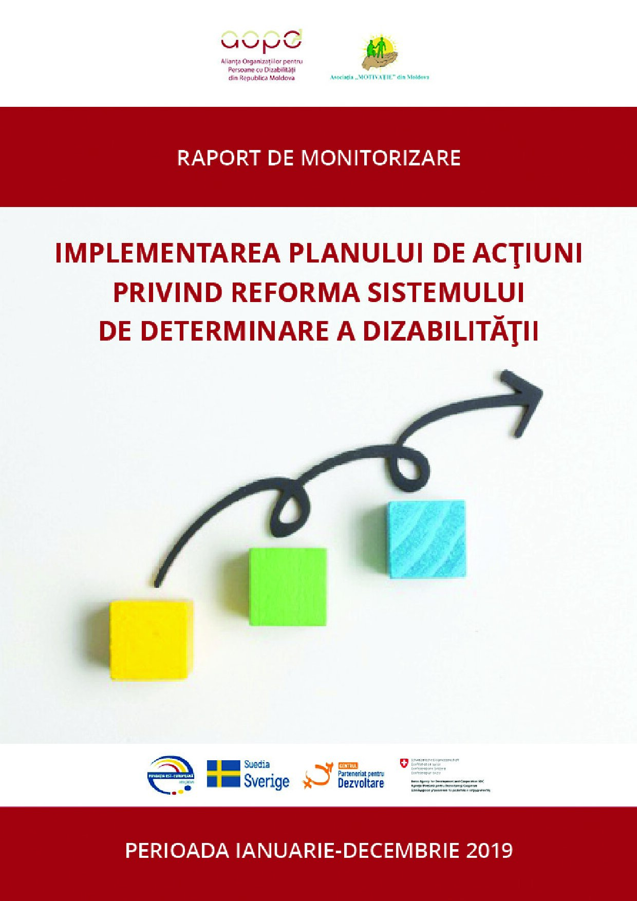Raport de monitorizare.  Implementarea planului de acțiuni privindreforma sistemului de determinare a dizabilității