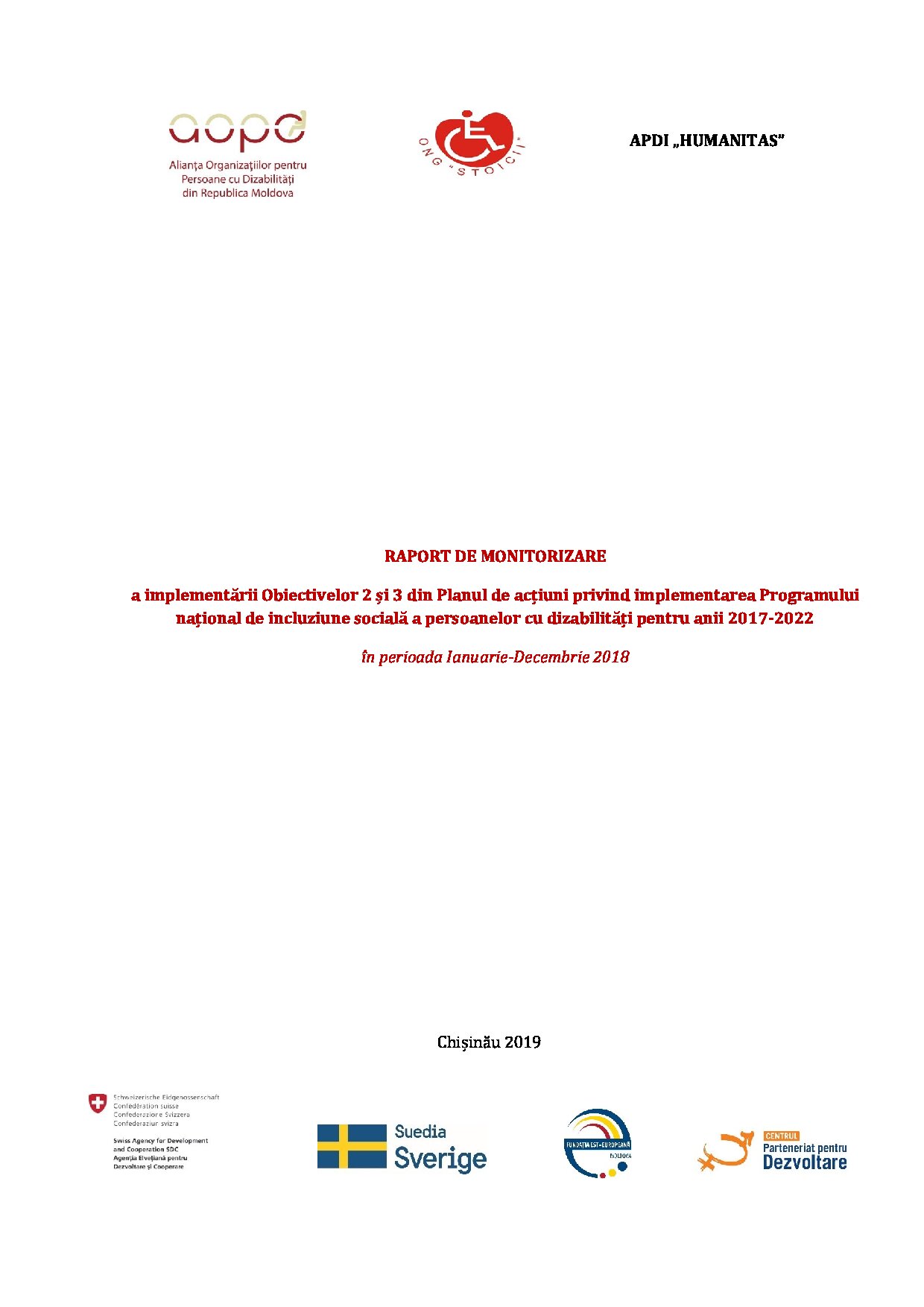 RAPORT DE MONITORIZARE a implementării Obiectivelor 2 și 3 din Planul de acțiuni privind implementarea Programului național de incluziune socială a persoanelor cu dizabilități pentru anii 2017-2022